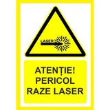 Placute atentie pericol raze laser